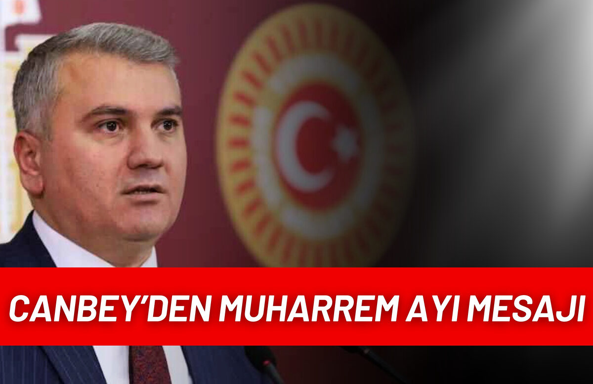 CANBEY’DEN MUHARREM AYI MESAJI