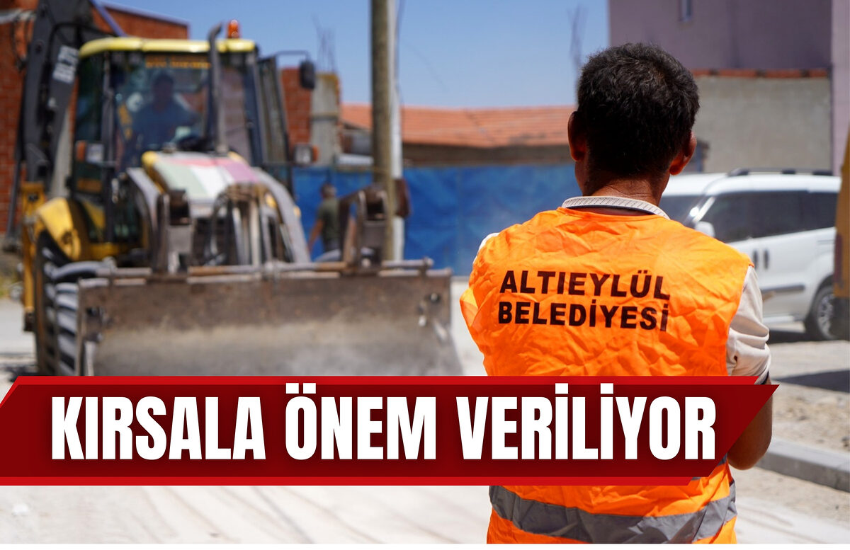 KIRSALA ÖNEM VERİLİYOR