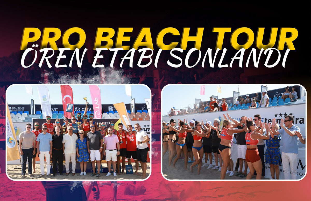 PRO BEACH TOUR ÖREN ETABI SONLANDI