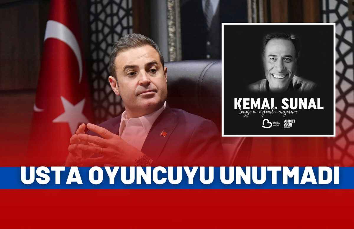 USTA OYUNCU KEMAL SUNAL’I UNUTMADI