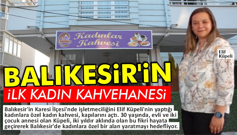 Balıkesir'in Karesi İlçesi’nde işletmeciliğini