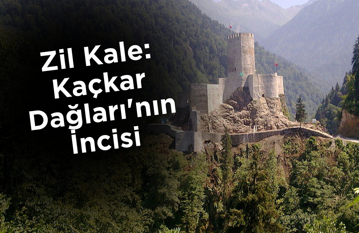 Zil Kale Kackar Daglarinin Incisi - Marmara Bölge: Balıkesir Son Dakika Haberleri ile Hava Durumu