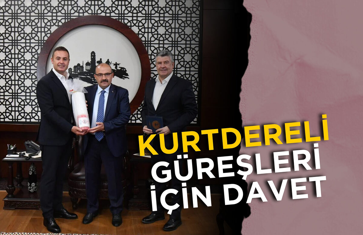 64. GELENEKSEL KURTDERELİ MEHMET PEHLİVAN GÜREŞLERİ İÇİN DAVETTE BULUNDULAR