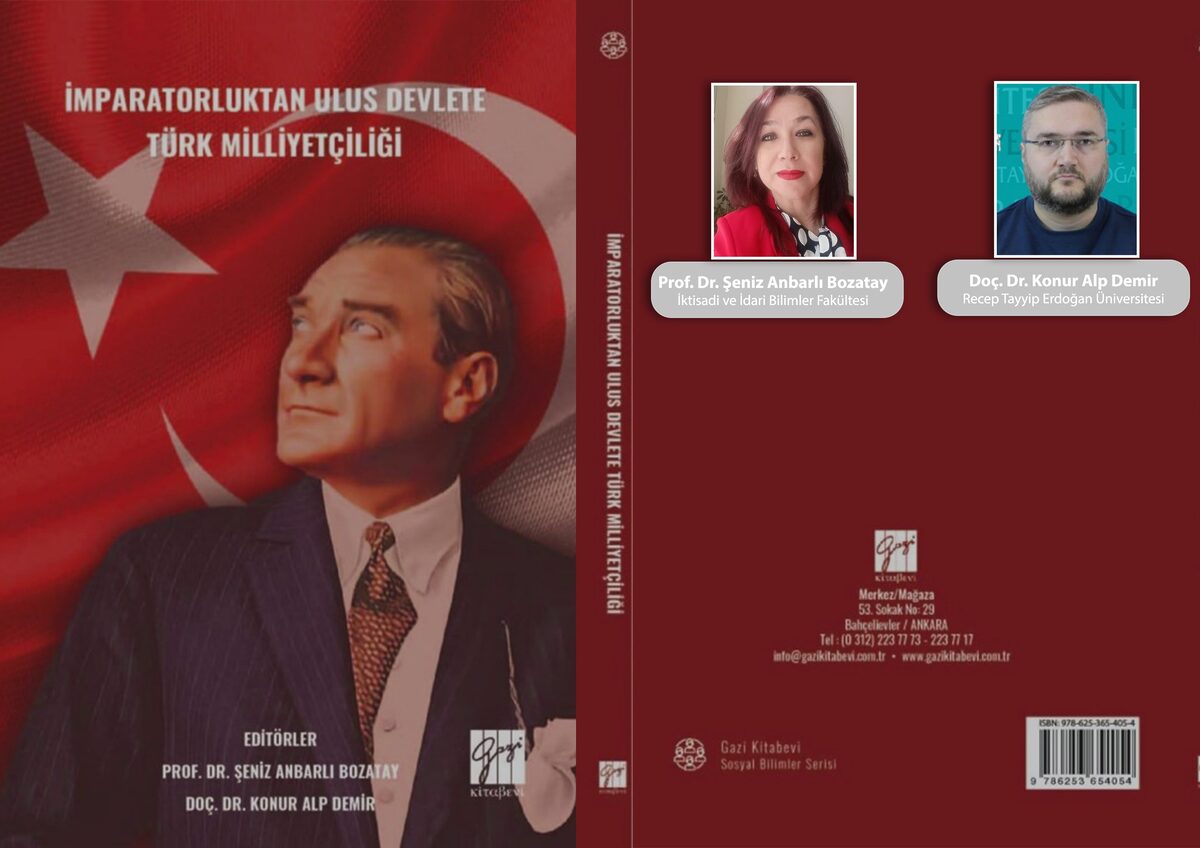 Balıkesir Üniversitesi’nden Yeni Bir Eser Yayını: “İmparatorluktan Ulus Devlete Türk Milliyetçiliği”