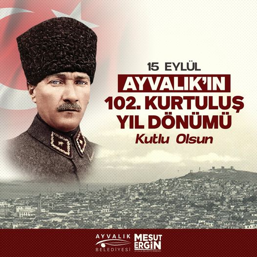 AYVALIK’TA KURTULUŞ COŞKUSU