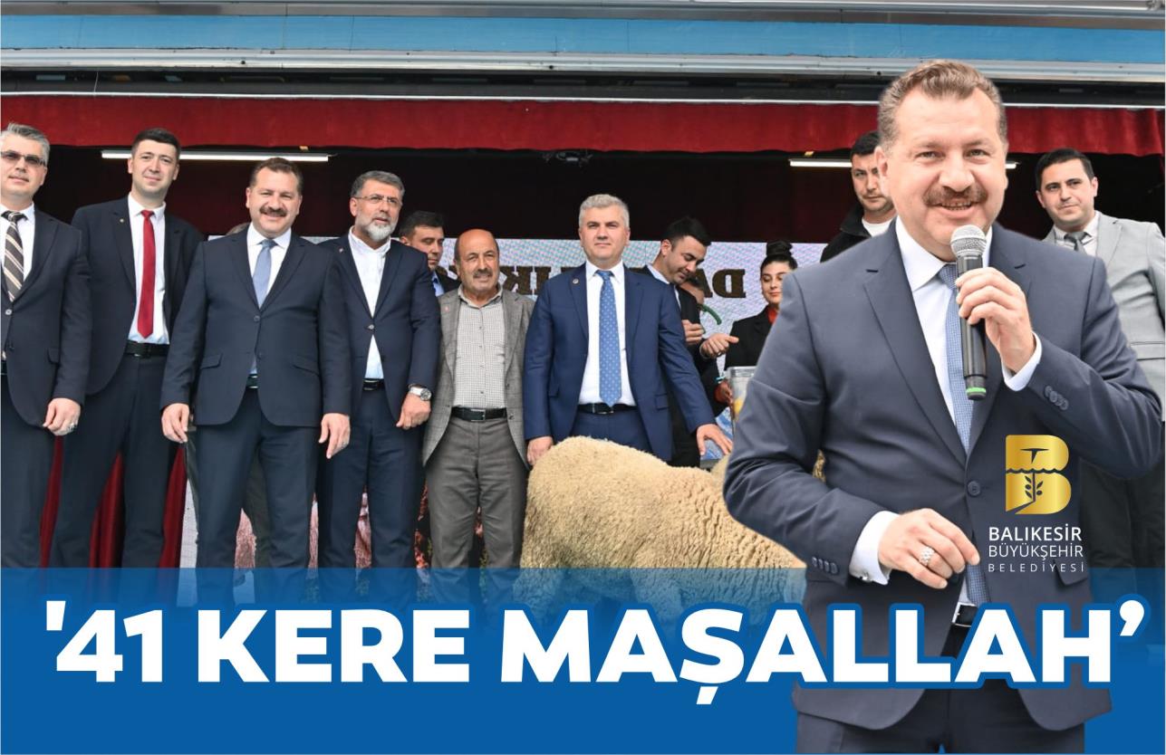 ‘41 KERE MAŞALLAH’