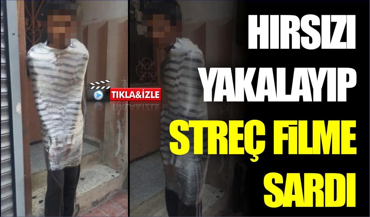 HIRSIZI YAKALAYIP STREÇ FİLME SARDI 