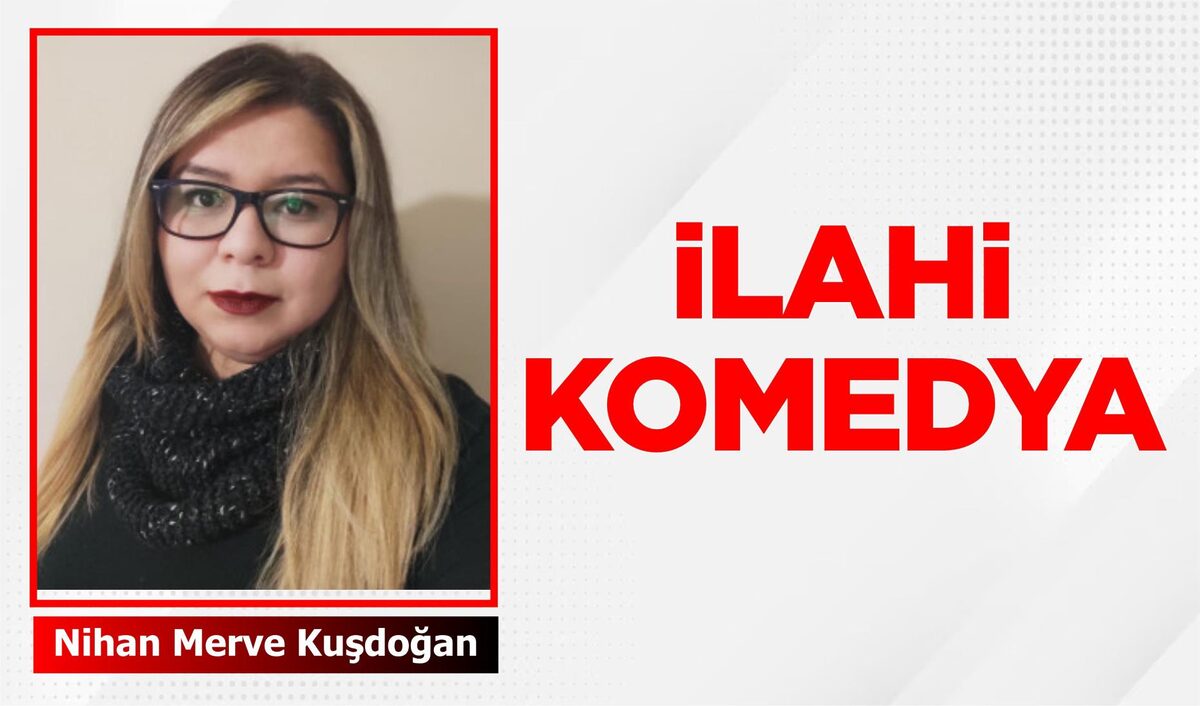 İLAHİ KOMEDYA