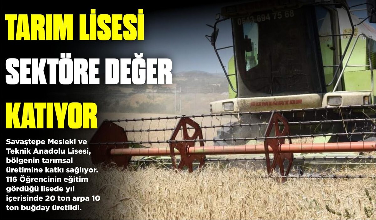 TARIM LİSESİ SEKTÖRE DEĞER KATIYOR