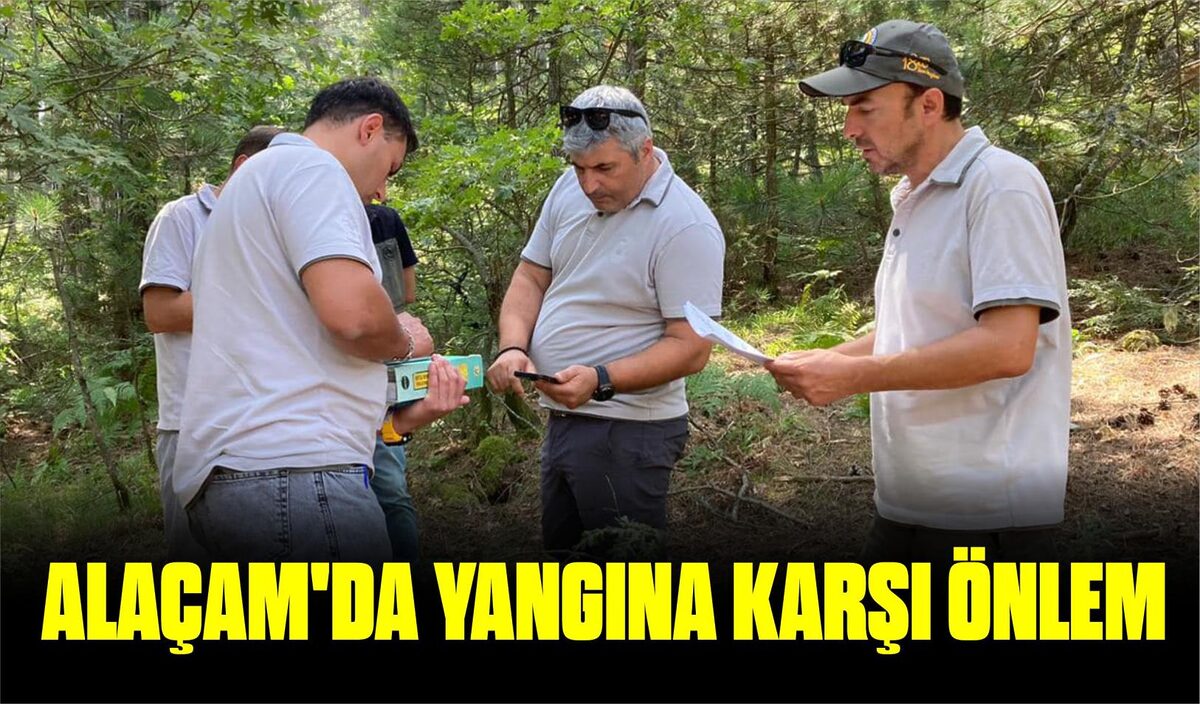 ALAÇAM’DA YANGINA KARŞI ÖNLEM