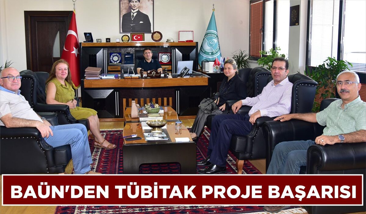 BAÜN’DEN TÜBİTAK PROJE BAŞARISI