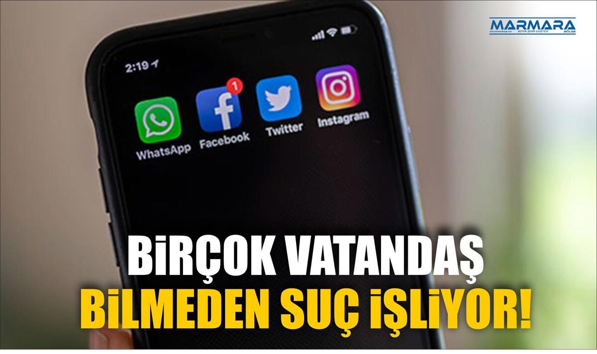 BİRÇOK VATANDAŞ BİLMEDEN SUÇ İŞLİYOR!