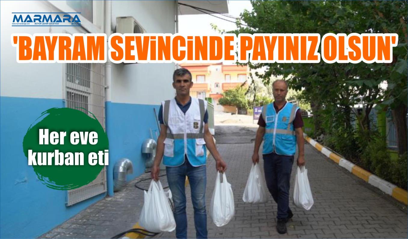 BÜYÜKŞEHİR’DEN ‘BAYRAM SEVİNCİNDE PAYINIZ OLSUN’ PROJESİ  