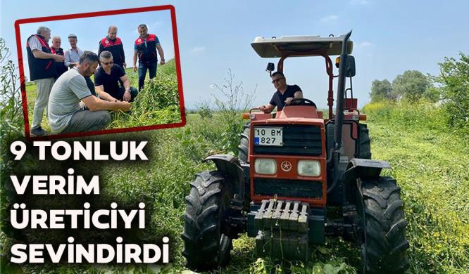 9 TONLUK VERİM ÜRETİCİYİ SEVİNDİRDİ