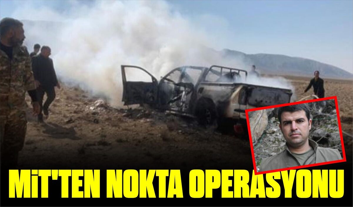 MİT’TEN NOKTA OPERASYONU