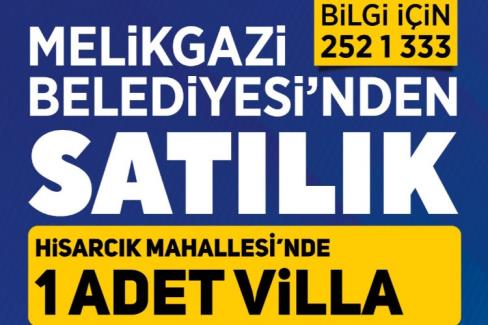 Melikgazi Belediyesi’nden daire ve villa satışı