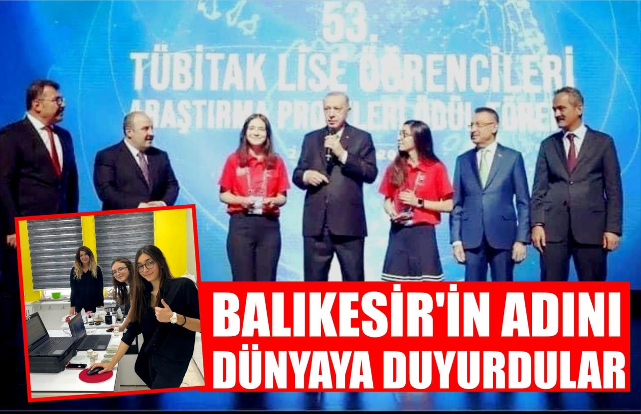 BALIKESİR’İN ADINI DÜNYAYA DUYURDULAR