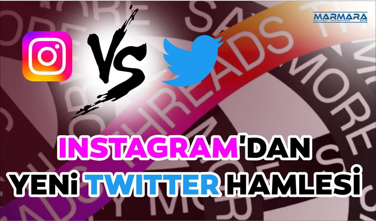 INSTAGRAM’DAN YENİ TWITTER HAMLESİ