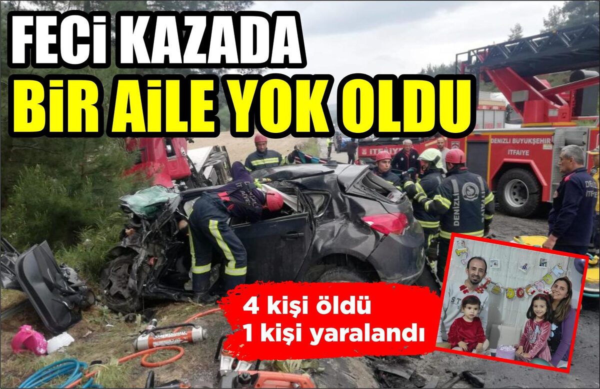 FECİ KAZADA BİR AİLE YOK OLDU