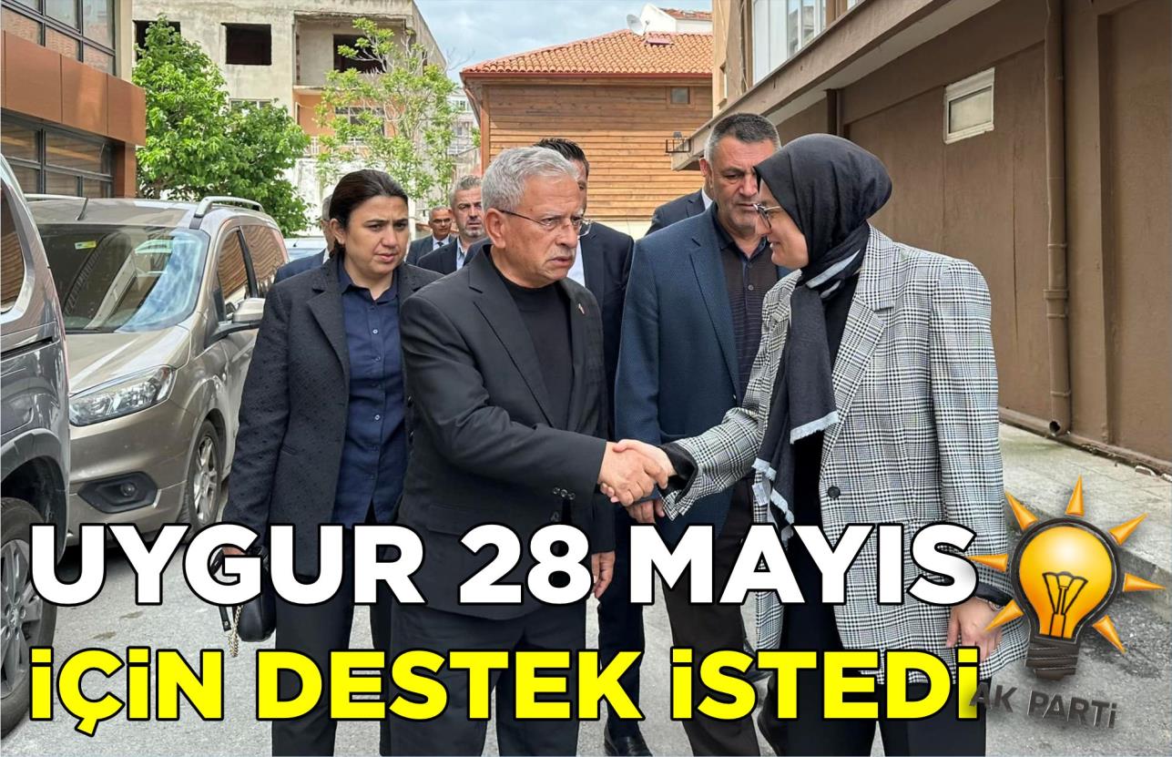 UYGUR 28 MAYIS İÇİN DESTEK İSTEDİ