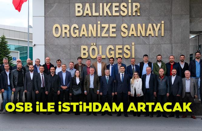 OSB İLE İSTİHDAM ARTACAK