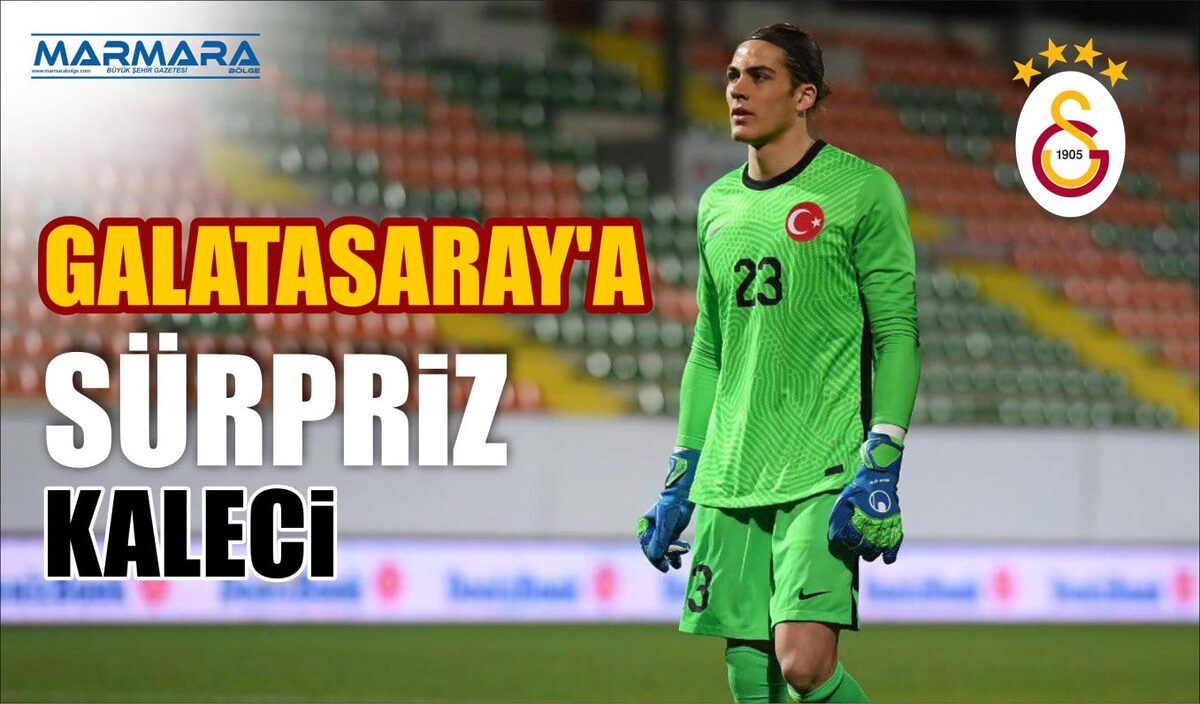 GALATASARAY’A SÜRPRİZ KALECİ