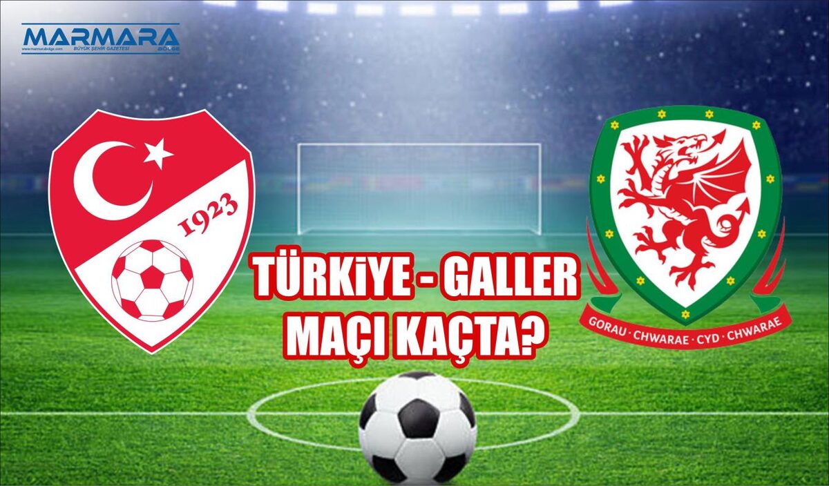 TÜRKİYE – GALLER MAÇI NE ZAMAN? TÜRKİYE-GALLER MAÇI SAAT KAÇTA, HANGİ KANALDA? MİLLİ MAÇ HANGİ KANALDA YAYINLANACAK?