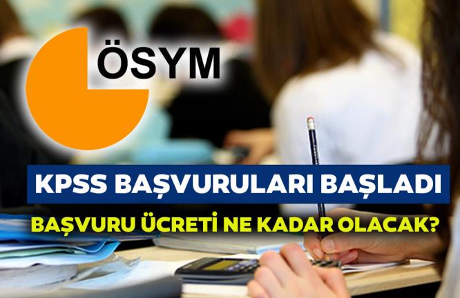 KPSS BAŞVURULARI BAŞLADI… BAŞVURU ÜCRETİ NE KADAR OLACAK?