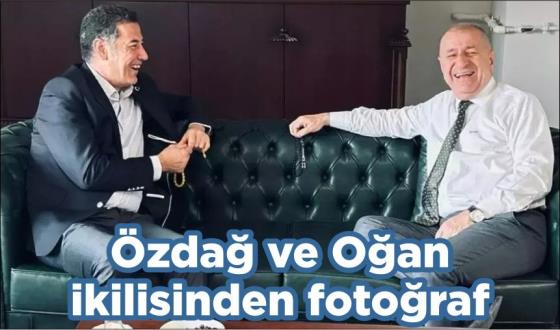 Özdağ ve Oğan ikilisinden fotoğraf