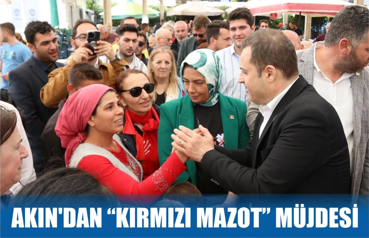 AKIN’DAN “KIRMIZI MAZOT” MÜJDESİ