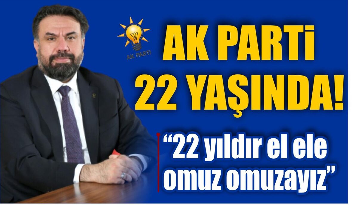 AK Parti’nin 22. Kuruluş