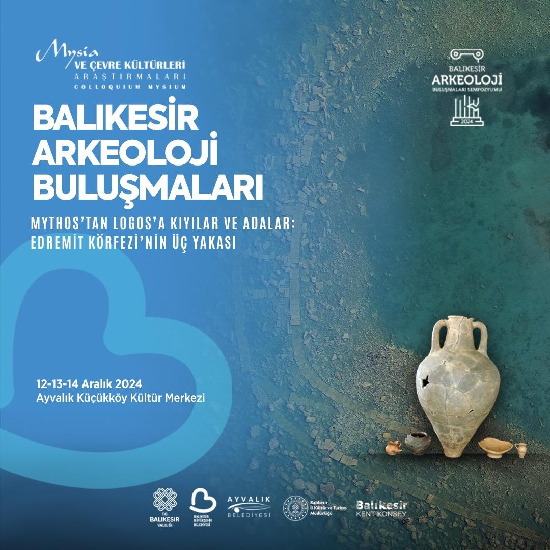 Balıkesir Arkeoloji Buluşmaları Sempozyumu 2024