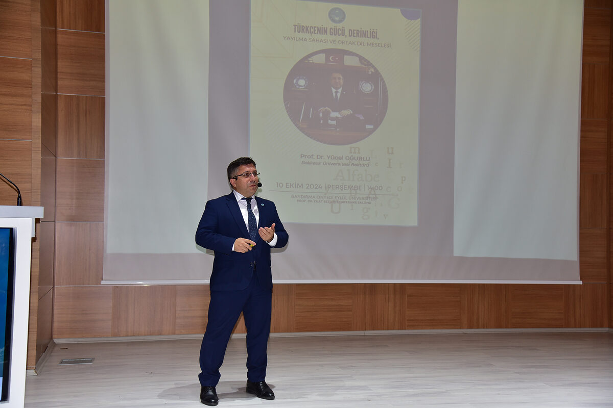 Rektör Oğurlu’dan BANÜ’de “Türkçenin Gücü ve Ortak Dil” Konferansı