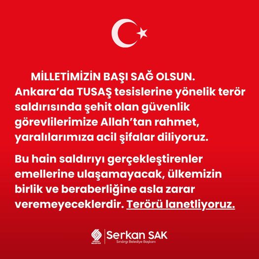 BAŞKAN SAK: “TERÖRÜ LANETLİYORUZ”