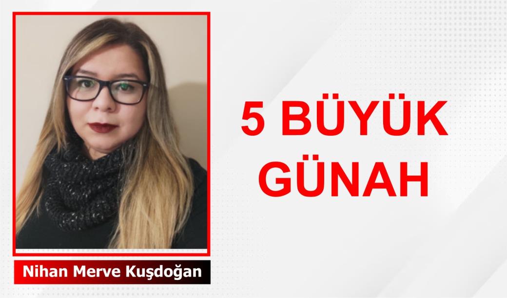 5 BÜYÜK GÜNAH