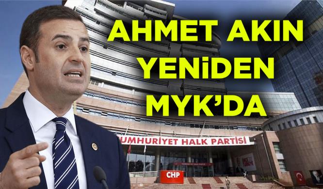 AHMET AKIN YENİDEN MYK’DA