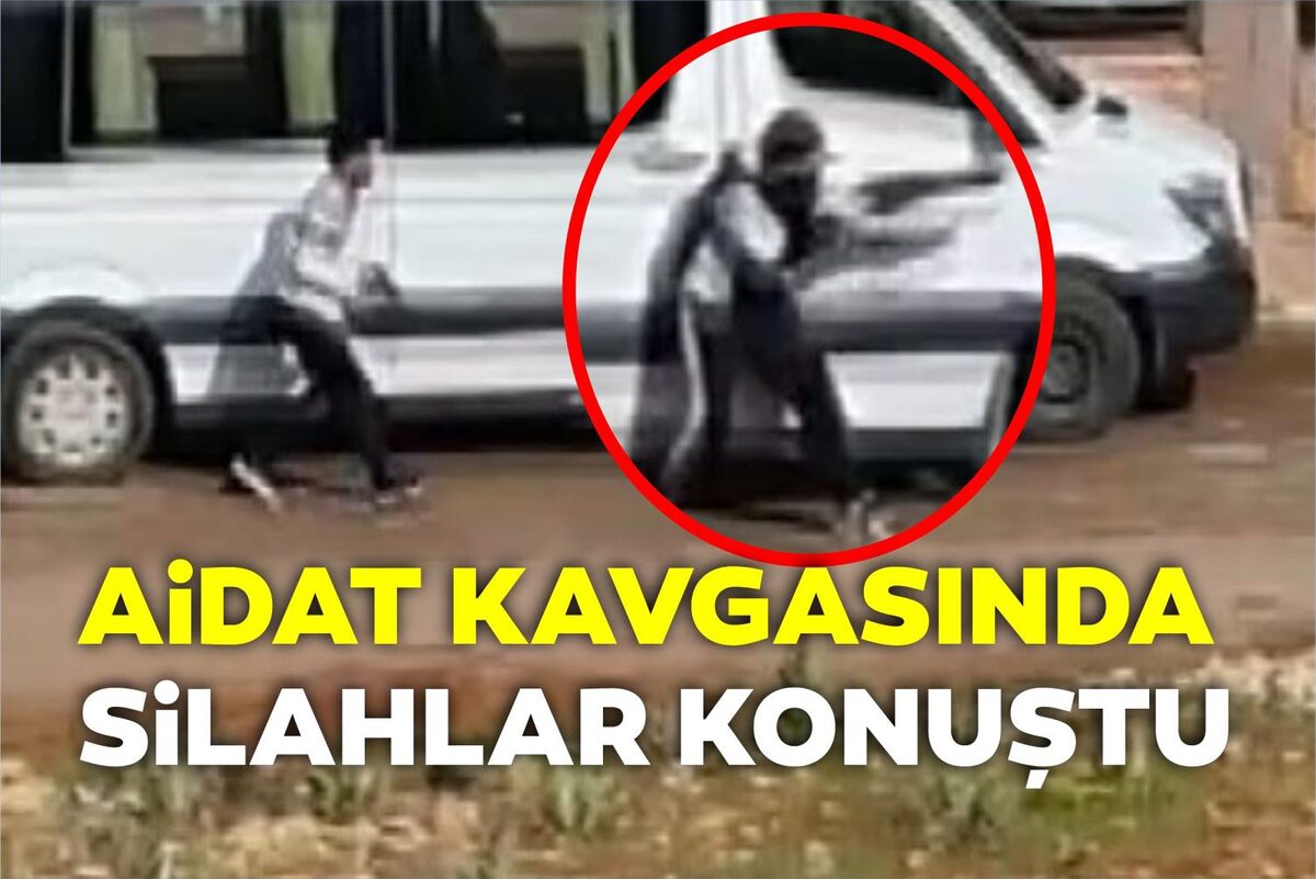 AİDAT KAVGASINDA SİLAHLAR KONUŞTU