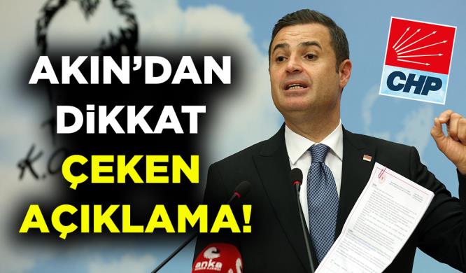 AKIN’DAN DİKKAT ÇEKEN AÇIKLAMA!