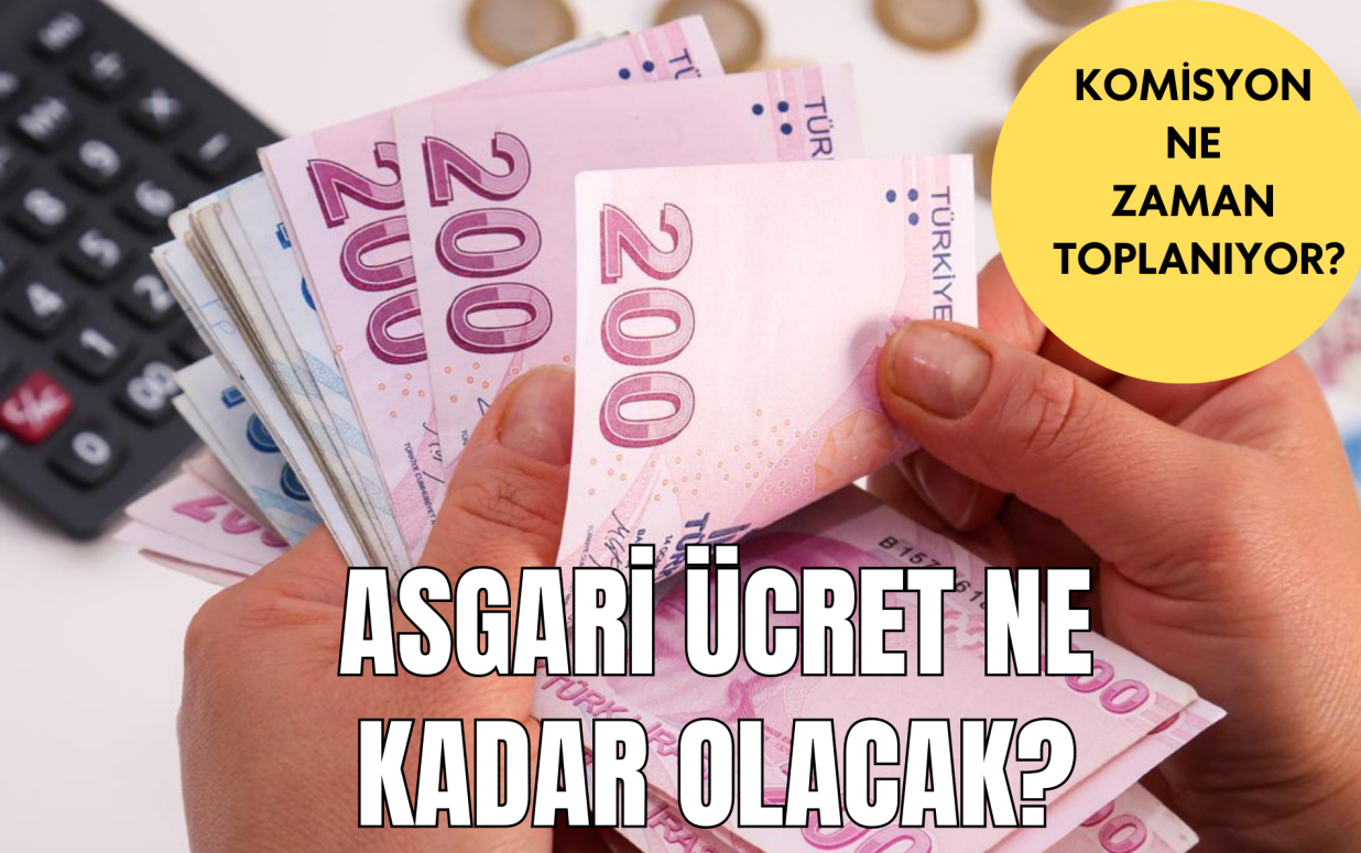 Gündemde asgari ücret tespit komisyonunun ne zaman