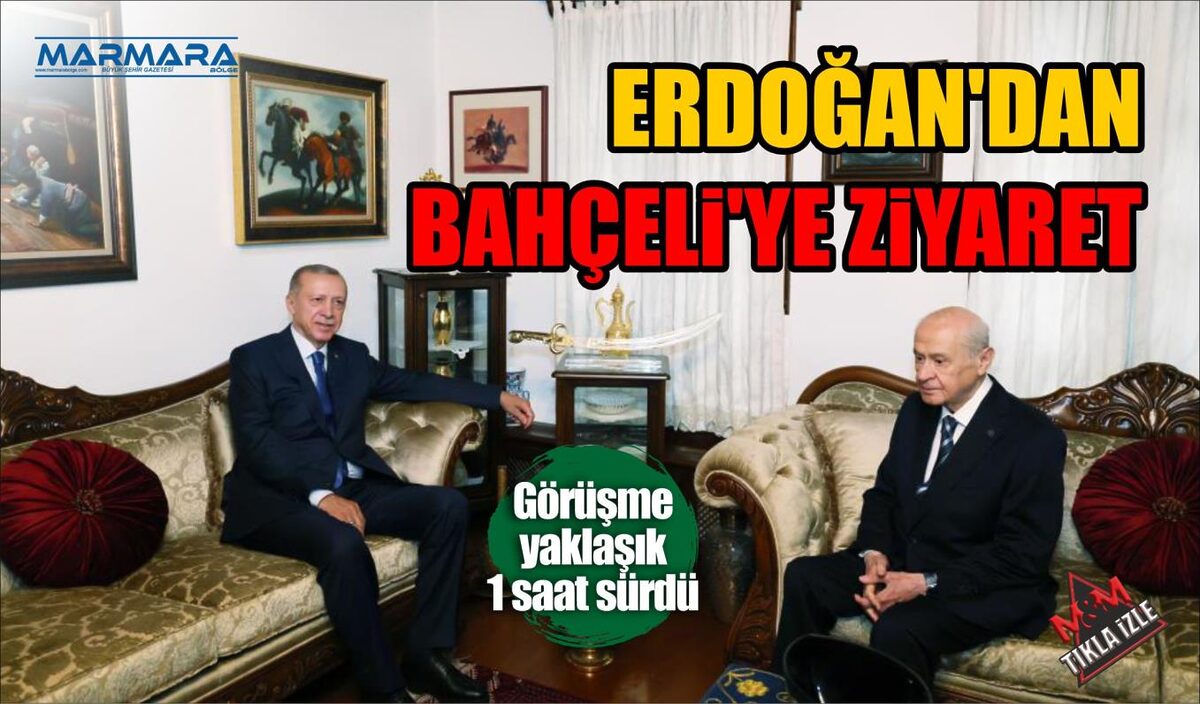 BAHÇELİ’DEN ERDOĞAN’A ZİYARET