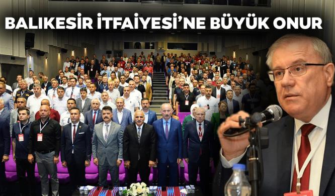 BALIKESİR İTFAİYESİ’NE BÜYÜK ONUR