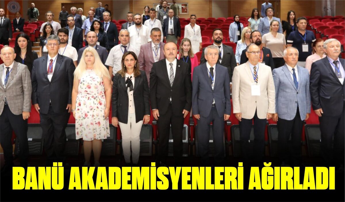 BANÜ AKADEMİSYENLERİ AĞIRLADI