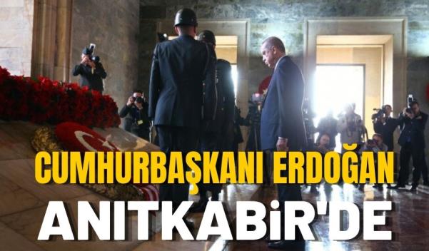 BAŞKAN ERDOĞAN ANITKABİR’DE