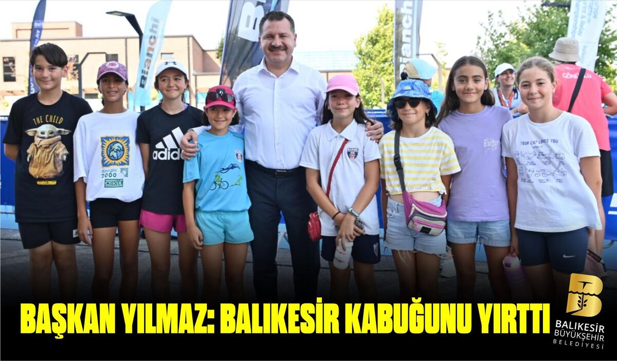 BAŞKAN YILMAZ: BALIKESİR KABUĞUNU YIRTTI