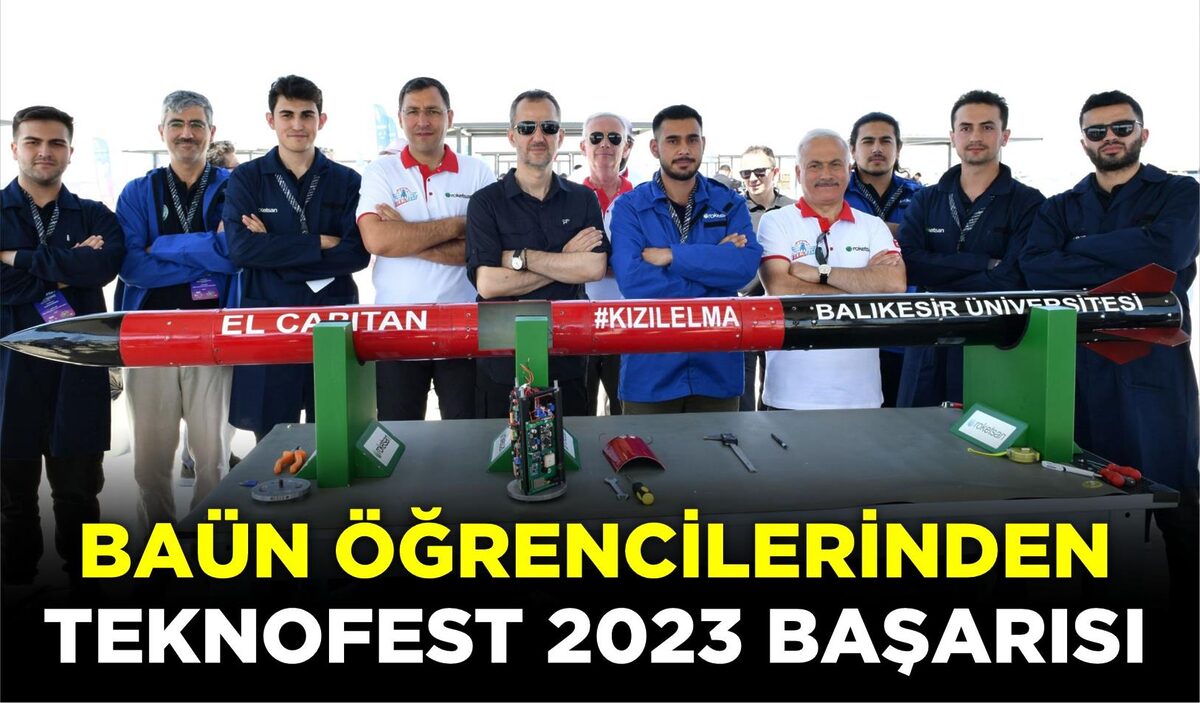 BAÜN ÖĞRENCİLERİNDEN TEKNOFEST 2023 BAŞARISI