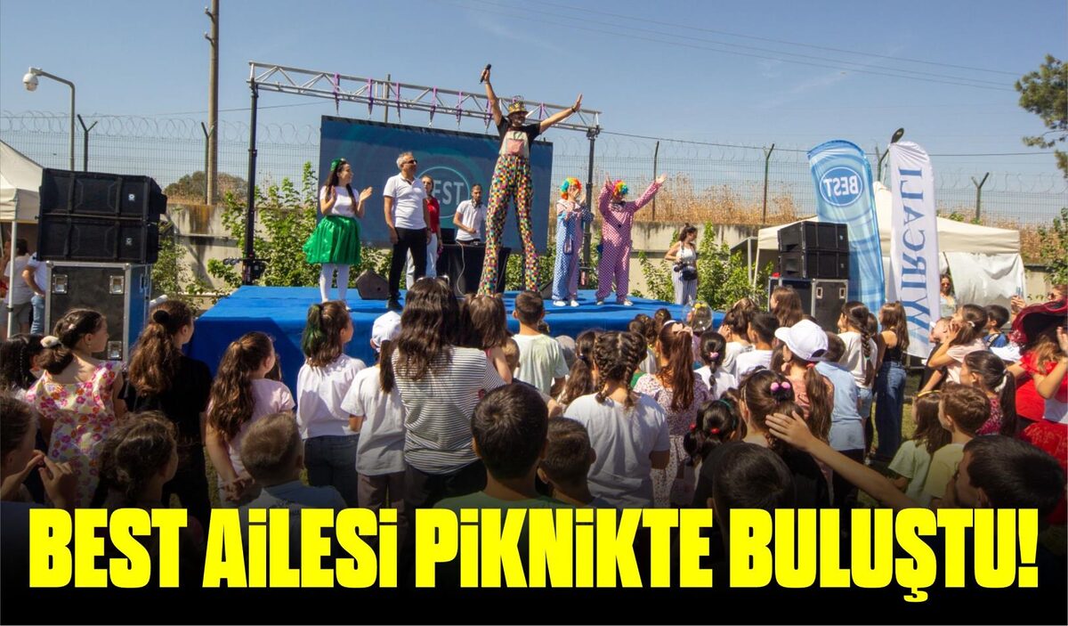 BEST AİLESİ PİKNİKTE BULUŞTU!