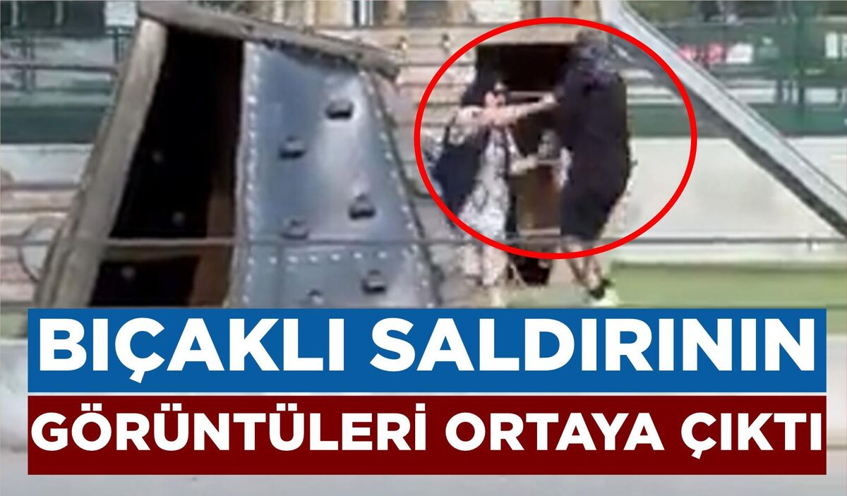 BIÇAKLI SALDIRININ GÖRÜNTÜLERİ ORTAYA ÇIKTI