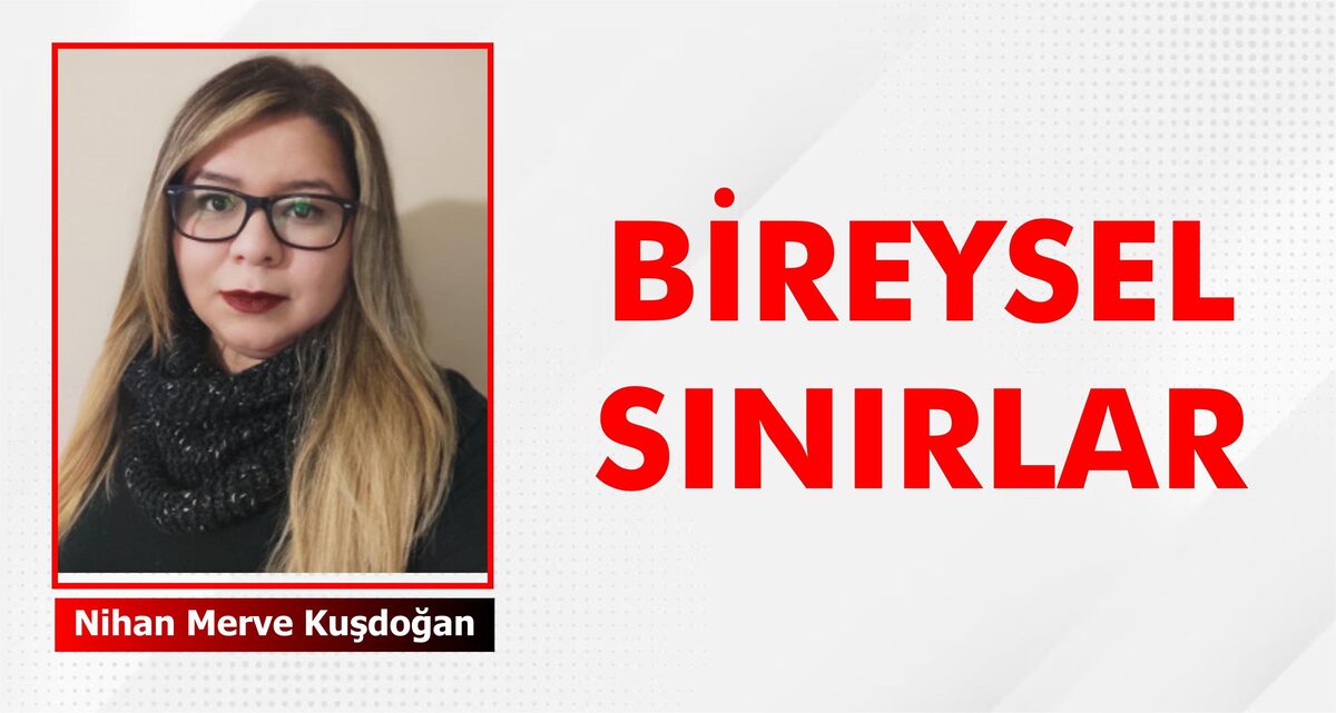 BİREYSEL SINIRLAR