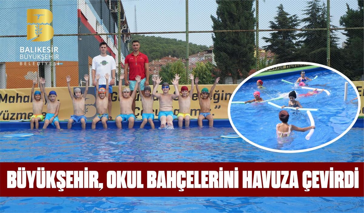 BÜYÜKŞEHİR, OKUL BAHÇELERİNİ HAVUZA ÇEVİRDİ