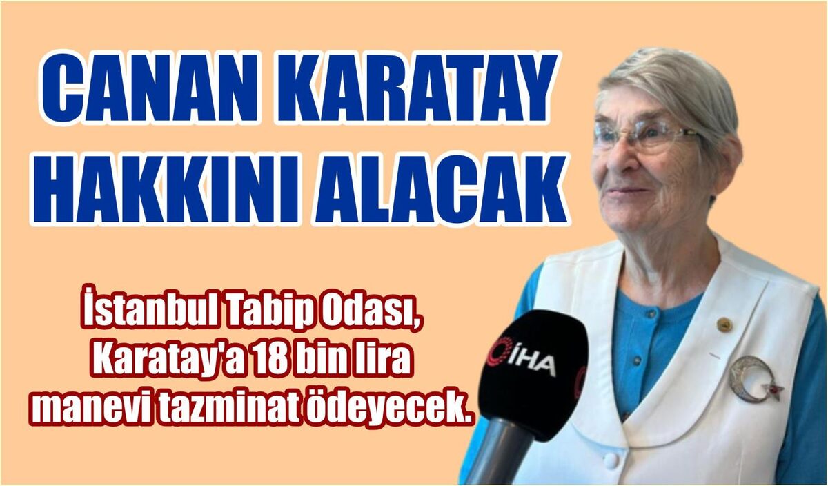 CANAN KARATAY HAKKINI ALACAK 